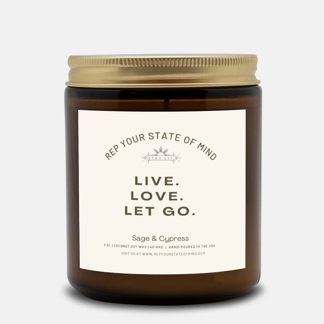 Live. Love. Let Go. Candle in Sage & Cypress