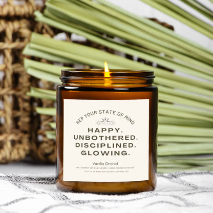 Happy. Unbothered. Disciplined. Glowing. Candle in Vanilla Orchid